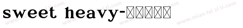 sweet heavy字体转换